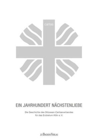 Ein Jahrhundert Nächstenliebe