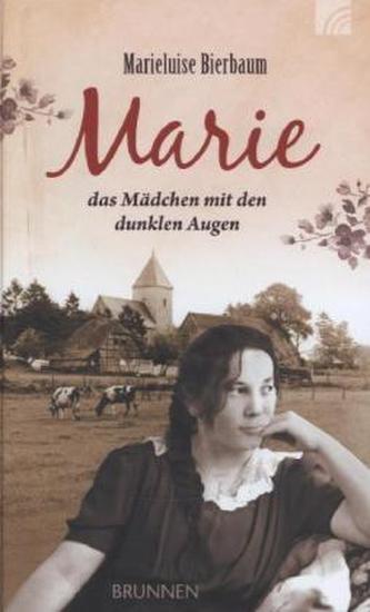 Marie - das Mädchen mit den dunklen Augen