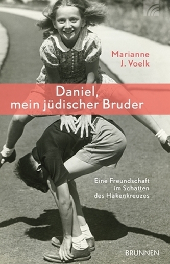 Daniel, mein jüdischer Bruder