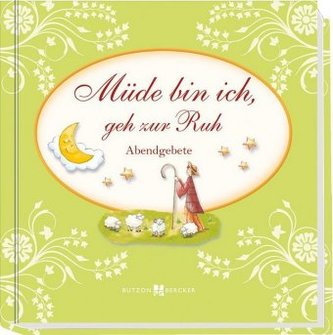 Müde bin ich, geh zur Ruh