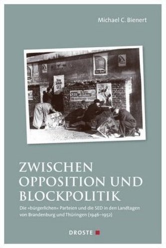 Zwischen Opposition und Blockpolitik