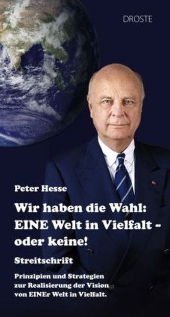 Wir haben die Wahl: Eine Welt in Vielfalt - oder keine!