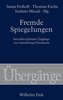 Fremde Spiegelungen
