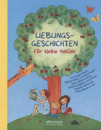 Lieblingsgeschichten für kleine Helden