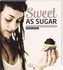 Sweet as Sugar