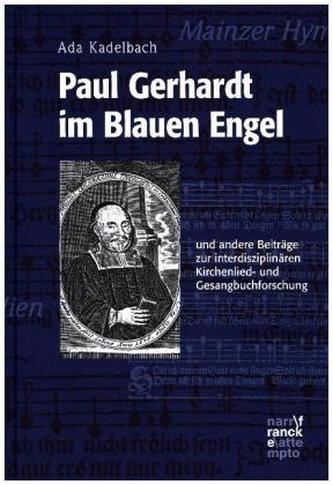 Paul Gerhardt im Blauen Engel