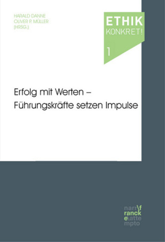 Erfolg mit Werten - Führungskräfte Setzen Impulse
