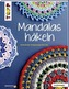 Mandalas häkeln