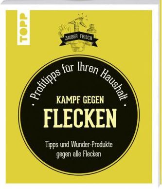 Kampf gegen Flecken