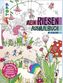 Mein Riesen-Ausmalbuch. Im Feenland