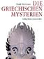 Die griechischen Mysterien