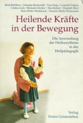 Heilende Kräfte in der Bewegung