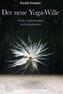 Der neue Yoga-Wille