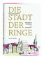 Die Stadt der Ringe