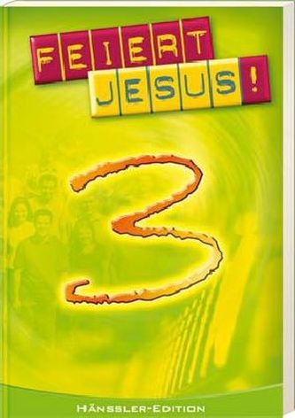 Feiert Jesus!. Bd.3