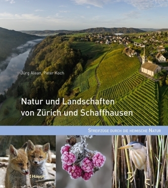 Natur und Landschaften von Zürich und Schaffhausen