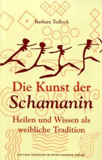 Die Kunst der Schamanin