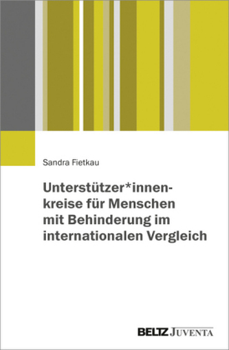 Unterstützer/innenkreise für Menschen mit Behinderung im internationalen Vergleich