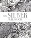 Das Silber Malbuch