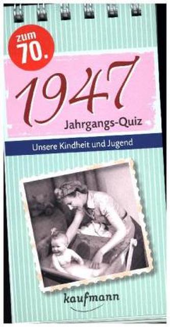 Jahrgangs-Quiz 1947