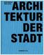 Architektur der Stadt