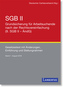 SGB II - Grundsicherung für Arbeitsuchende nach der Rechtsvereinfachung (9. SGB II - ÄndG)