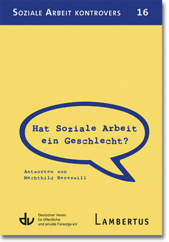 Hat Soziale Arbeit ein Geschlecht?