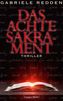 Das achte Sakrament