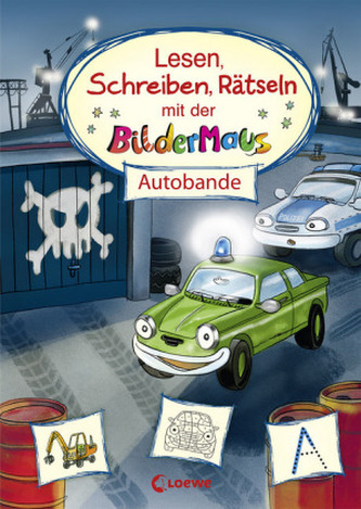 Lesen, Schreiben, Rätseln mit der Bildermaus - Autobande
