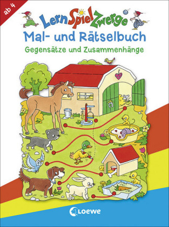 LernSpielZwerge Mal- und Rätselbuch - Gegensätze und Zusammenhänge