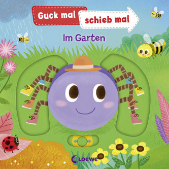 Guck mal, schieb mal! - Im Garten
