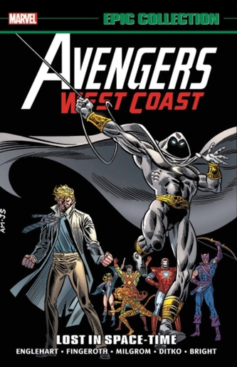 Avengers West Coast Epic Collection: Lost In Space-time