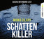 Schattenkiller, 6 Audio-CD
