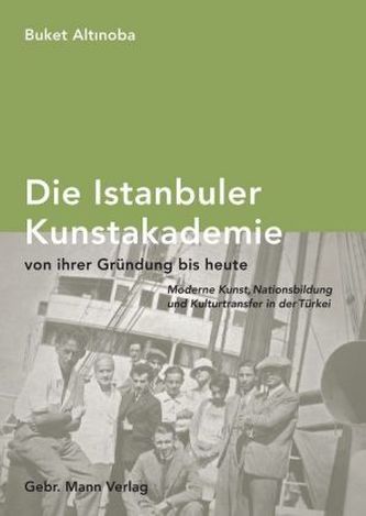 Die Istanbuler Kunstakademie von ihrer Gründung bis heute.