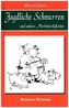 Jagdliche Schnurren und andere Merkwürdigkeiten