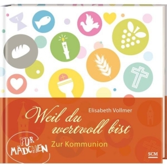 Weil du wertvoll bist - Für Mädchen