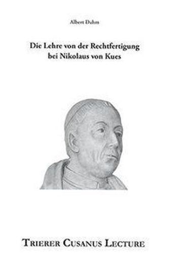 Die Lehre von der Rechtfertigung bei Nikolaus von Kues