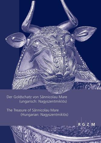 Der Goldschatz von Sânnicolau Mare (ungarisch:Nagyszentmiklós) The Treasure of Sânnicolau Mare (Hungarian:Nagyszentmiklós)