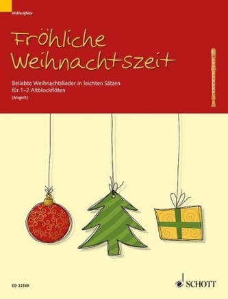 Fröhliche Weihnachtszeit, 1-2 Alt-Blockflöten