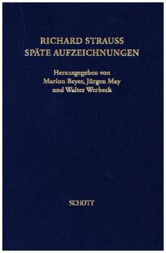 Richard Strauss. Späte Aufzeichnungen