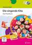 Die singende Kita, m. Audio-CD u. DVD