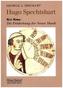 Hugo Spechtshart - Die Entdeckung der Neuen Musik