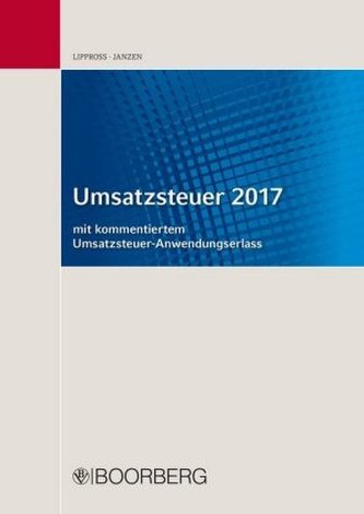 Umsatzsteuer 2017 mit kommentiertem Umsatzsteuer-Anwendungserlass