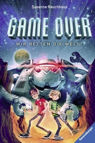 Game Over. Wir retten die Welt!
