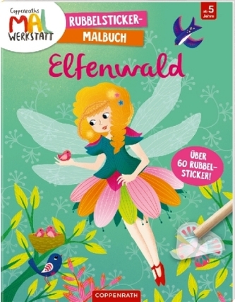 Coppenraths Mal-Werkstatt: Rubbelsticker-Malbuch - Elfenwald