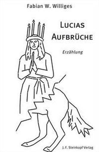 Lucias Aufbrüche