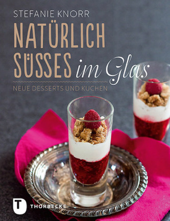 Natürlich Süßes im Glas