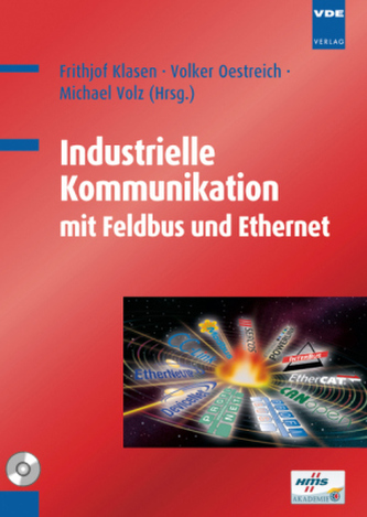 Industrielle Kommunikation mit Feldbus und Ethernet, m. CD-ROM