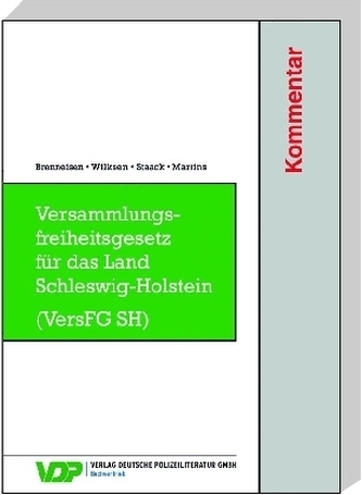 Versammlungsfreiheitsgesetz für das Land Schleswig-Holstein (VersFG SH), Kommentar