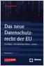 Das neue Datenschutzrecht in der EU